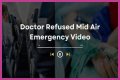 Doctor Refused Mid Air Emergency Reddit Video Everything We Know So Far?